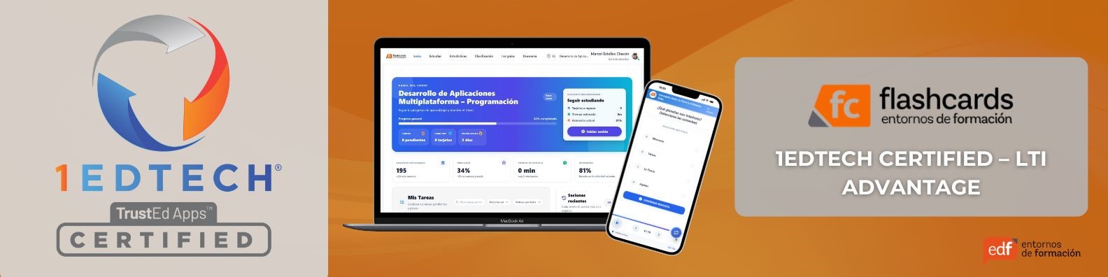 Insignia oficial de certificación de 1EdTech junto a la interfaz de usuario de Flashcards de EdF en pantallas de ordenador y móvil mostrando la integración LTI Advantage.
